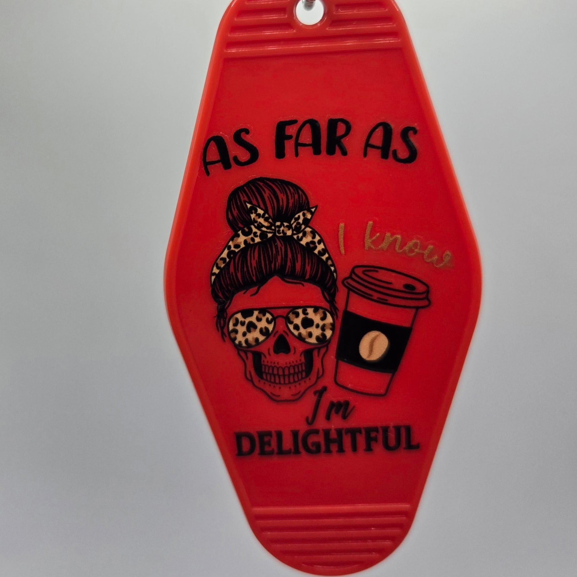 I'm Delightful Keychain