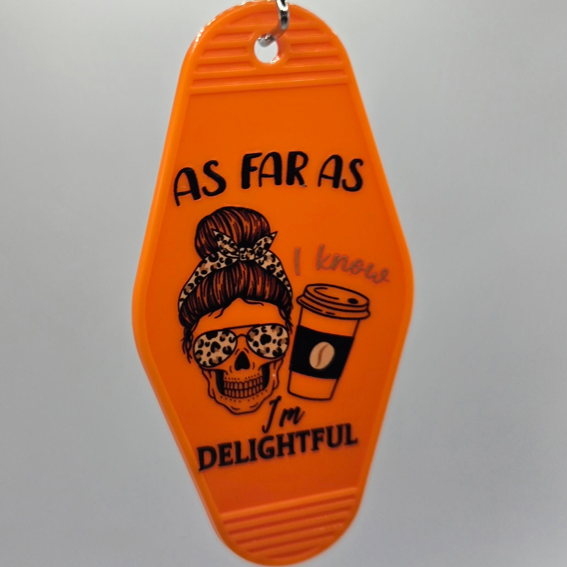 I'm Delightful Keychain