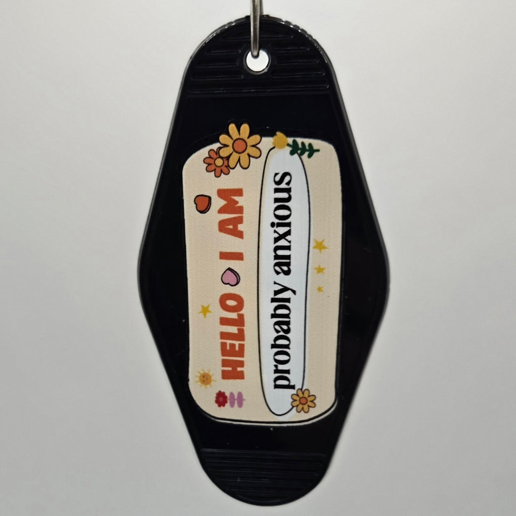 Probably Anxious Keychain